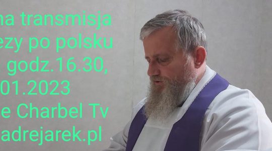 Charbel Tv-Transmisja katechezy ks.Jarka z Neapolu-Sobota godz.16:30, 28.01.2023